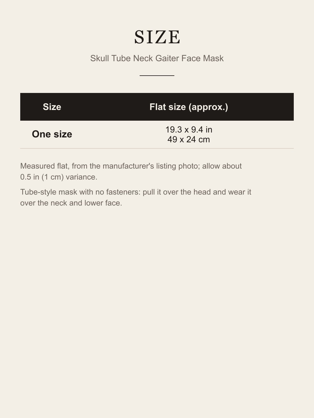 Size card for the skull tube face mask: one size, about 19.3 x 9.4 in (49 x 24 cm) flat