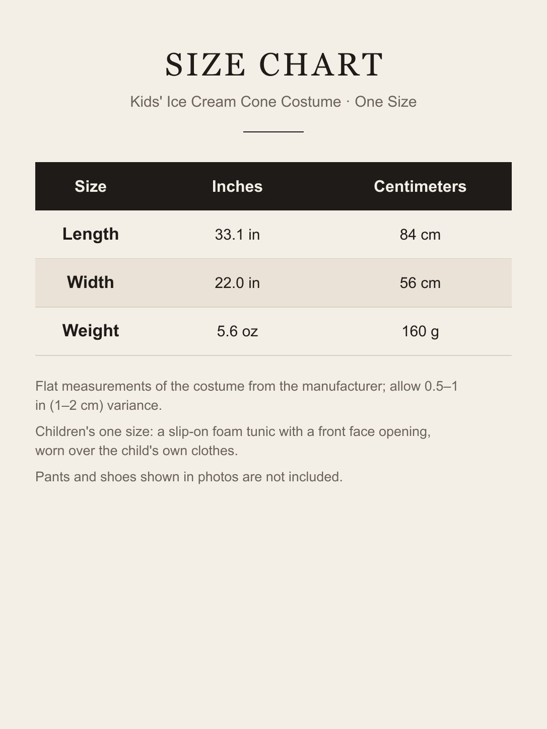 Size chart for the kids' ice cream cone costume: one size, length 33.1 in (84 cm), width 22.0 in (56 cm), weight 5.6 oz (160 g)