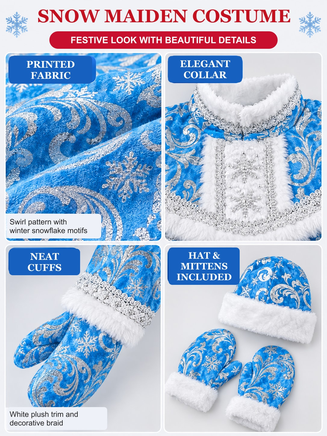 Snow Maiden costume details: swirl and snowflake print fabric, plush collar, cuffs with braid, matching hat and mittens