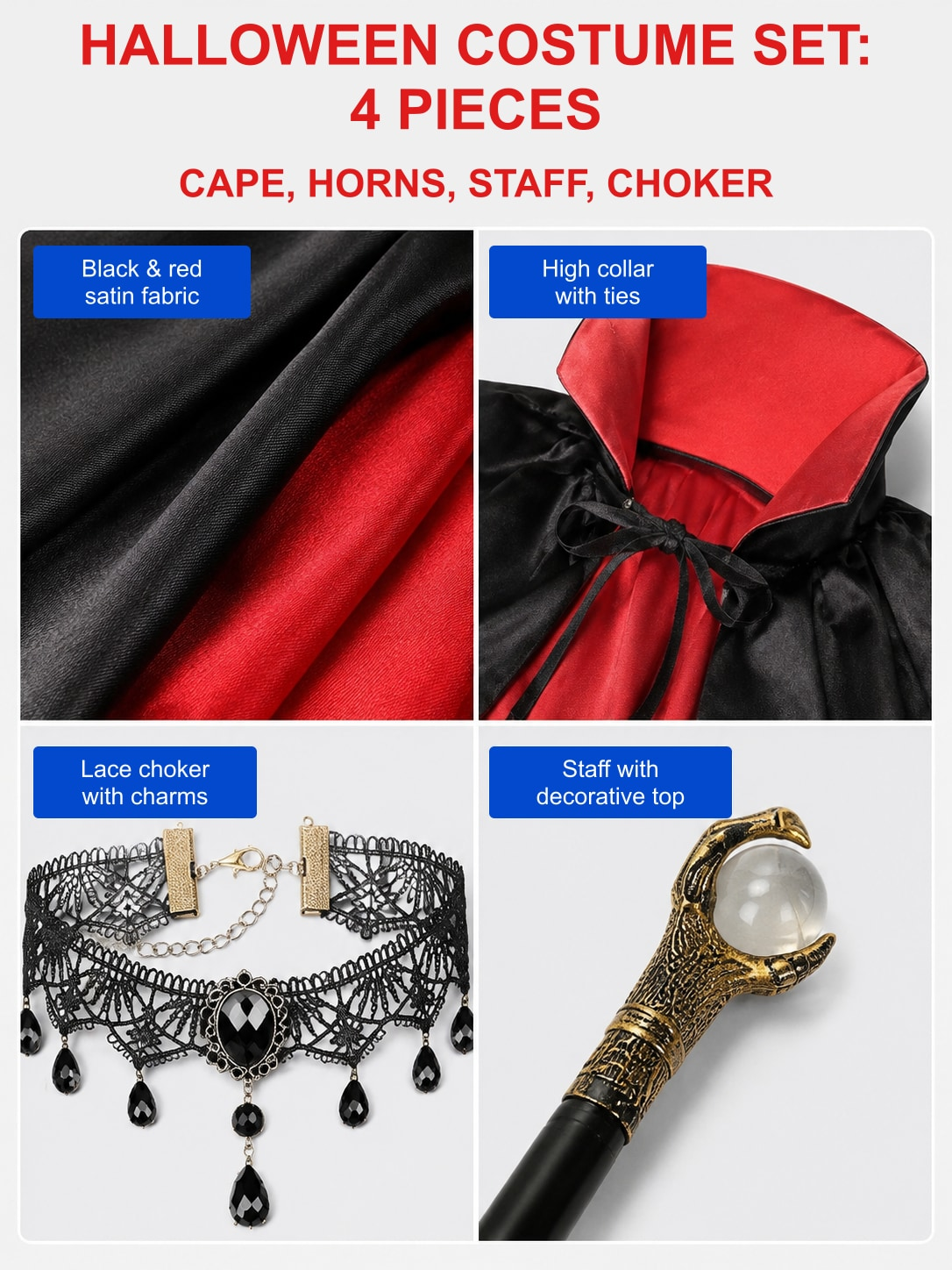 Costume set contents: black and red satin cape, high collar with ties, lace choker with charms, staff with decorative top
