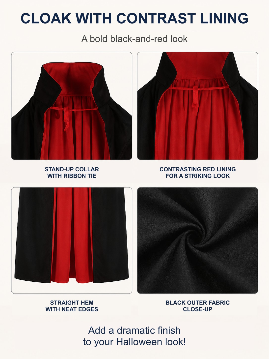 Cloak details: red-lined stand-up collar, neck ribbon tie, straight hem, black fabric
