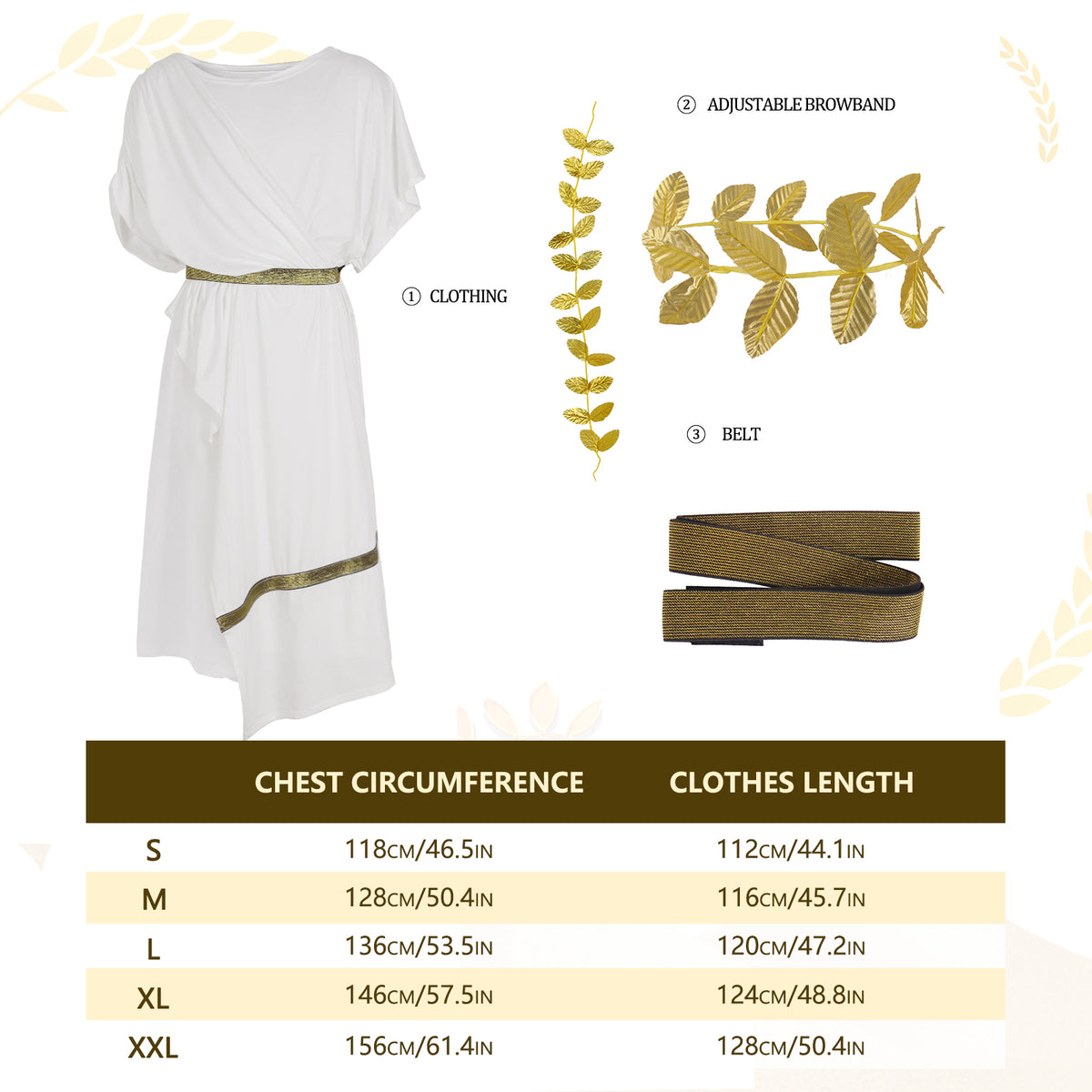What's included and size chart: white toga robe, adjustable gold laurel browband and gold belt, with chest and length for S to XXL