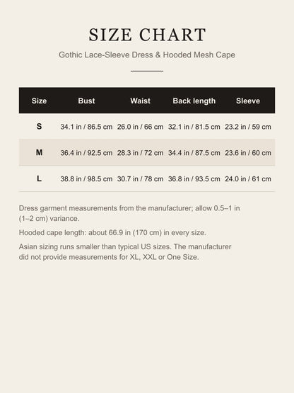 Size chart for the gothic lace-sleeve dress and hooded mesh cape: bust, waist, back length and sleeve for S, M and L in inches and centimeters