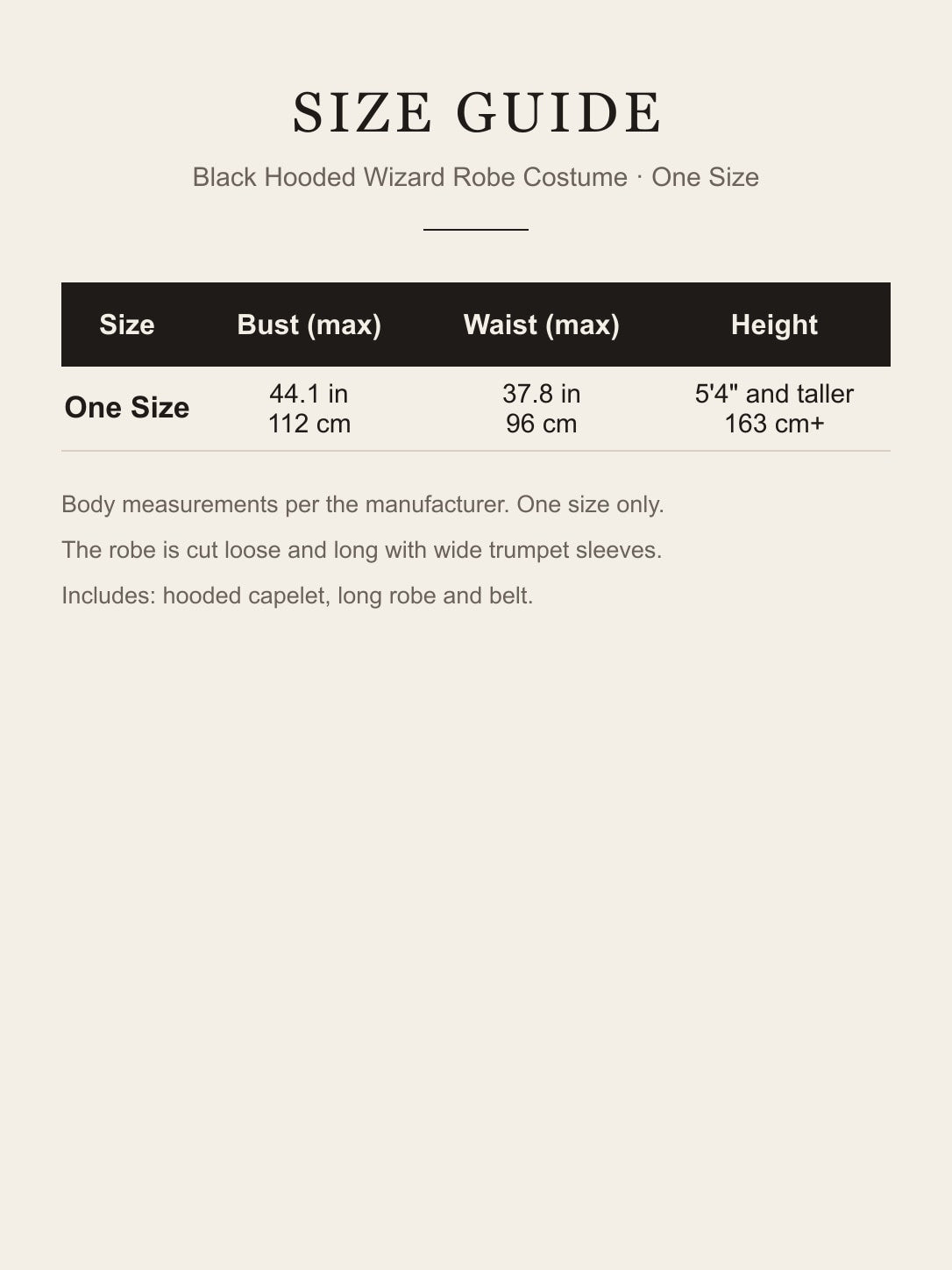 Size guide for the black hooded wizard robe costume: one size, bust up to 44.1 in (112 cm), waist up to 37.8 in (96 cm), height 5'4" (163 cm) and taller
