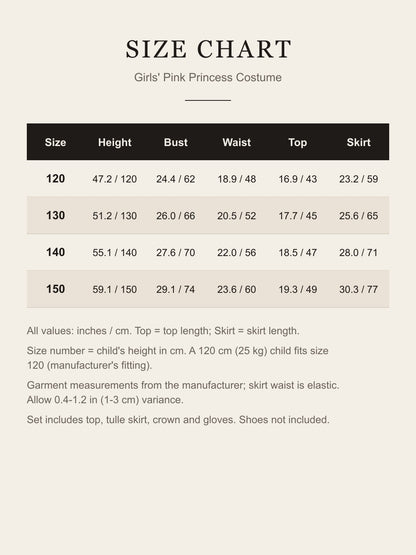 Size chart for the girls' pink princess costume: child height, bust, waist, top and skirt length for sizes 120-150 in inches and cm