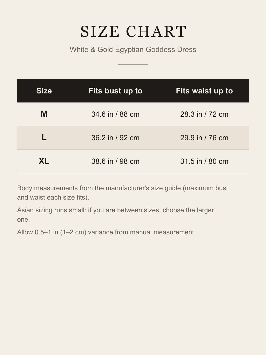 Size chart for the women's white Egyptian goddess dress: maximum bust and waist for M, L and XL in inches and centimeters