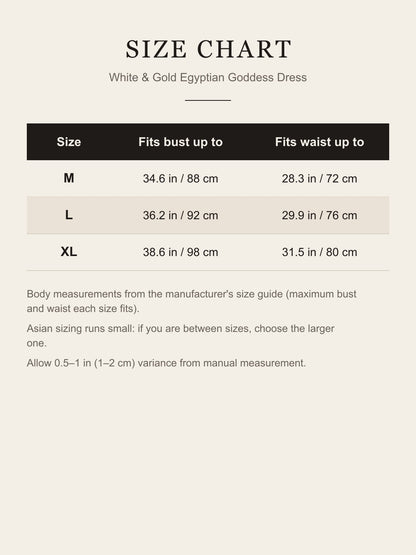 Size chart for the women's white Egyptian goddess dress: maximum bust and waist for M, L and XL in inches and centimeters