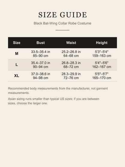 Size guide for the black bat-wing collar robe costume: bust, waist and height for M, L and XL in inches and centimeters