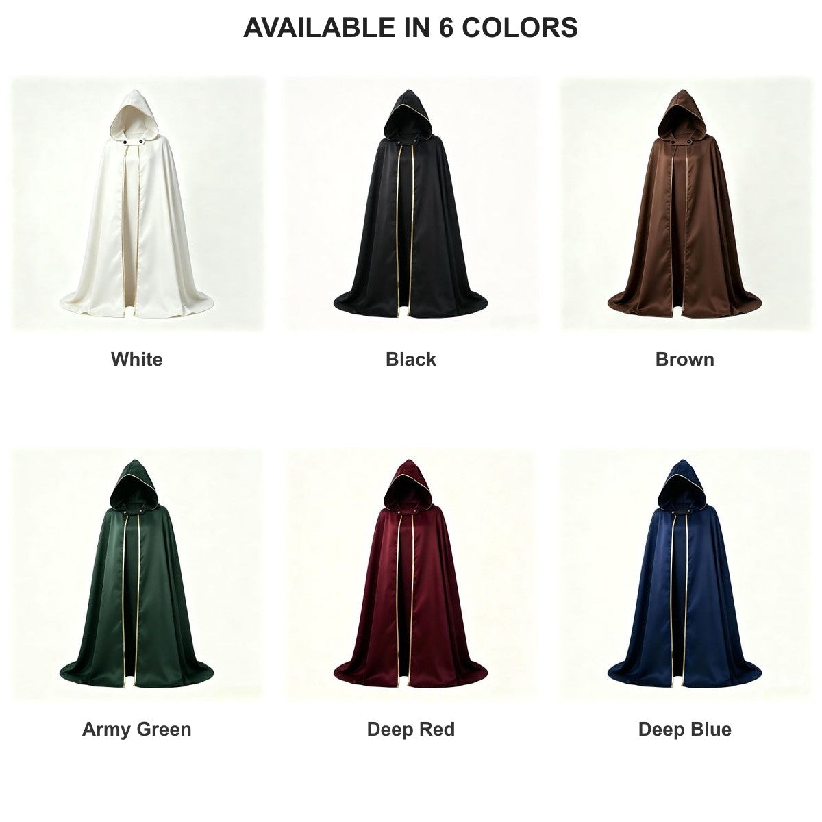 The hooded cape with gold trim in all 6 colors: white, black, brown, army green, deep red and deep blue